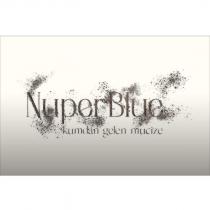 nuperblue kumdan gelen mucize