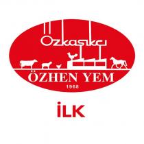 özkaşıkçı özhen yem 1968 ilk