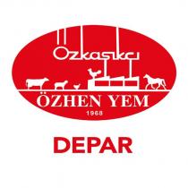 özkaşıkçı özhen yem 1968 depar
