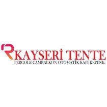 kayseri tente pergole cam balkon otomatik kapı kepenk