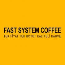fast system coffee tek fiyat tek boyut kaliteli kahve