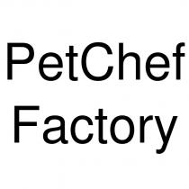 petchef factory