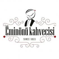 tarihi eminönü kahvecisi since 1853