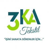 3ka tekstil işini sanata dökenler için