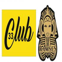 33 club r.a.m.s.e
