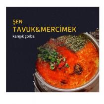 şen tavuk mercimek karışık çorba