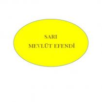 sarı mevlüt efendi