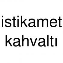 istikamet kahvaltı