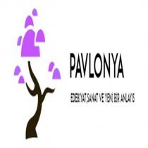 pavlonya edebiyat sanat ve yeni bir anlayış