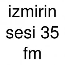 izmirin sesi 35 fm