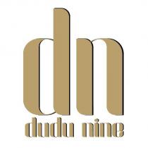 dn dudu nine