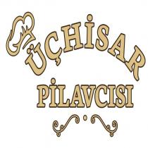 üçhisar pilavcısı