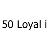 50 loyal i
