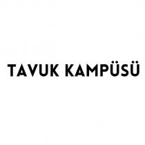 tavuk kampüsü