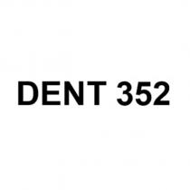 dent 352