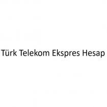 türk telekom ekspres hesap