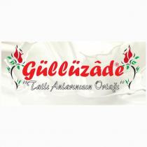 güllüzade tatlı anlarınızın ortağı