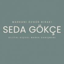 seda gökçe dijital kişisel marka danışmanı markanı özgür bırak!