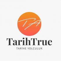 ta tarihtrue tarihe yolculuk