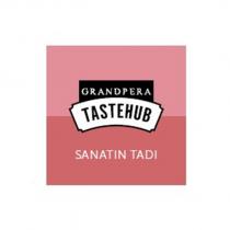 grandpera tastehub sanatın tadı