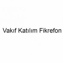 vakıf katılım fikrefon
