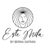 este mila by berna safran