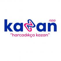 kazan.app ''harcadıkça kazan''
