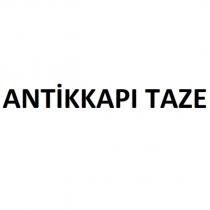 antikkapı taze