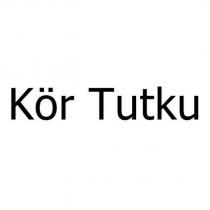 kör tutku
