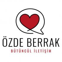 özde berrak bütüncül iletişim