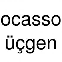 ocasso üçgen