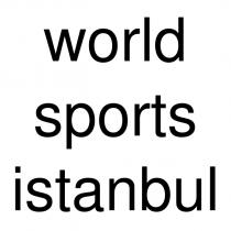 world sports istanbul