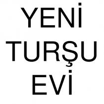 yeni turşu evi