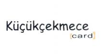 küçükçekmece card