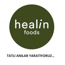healin foods tatlı anılar yaratıyoruz.