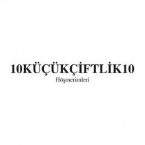 10küçükçiftlik10 höşmerimleri