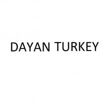 dayan turkey
