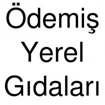 ödemiş yerel gıdaları