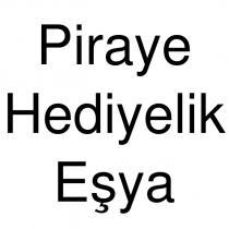 piraye hediyelik eşya