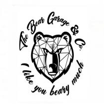 the bear garage & co. ı like you beary much
