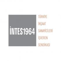 intes1964 türkiye inşaat sanayicileri işveren sendikası