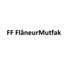 ff flaneurmutfak