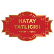 hatay tatlıcısı hakan tiryaki