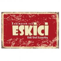 eskimeyen tat eskici eski usul lezzetler