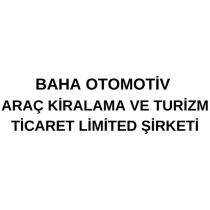 baha otomotiv araç kiralama ve turizm ticaret limited şirketi