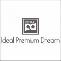pd hotels ıdeal premium dream