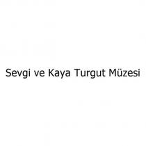 sevgi ve kaya turgut müzesi