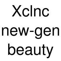 xclnc new-gen beauty