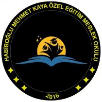 habiboğlu mehmet kaya özel eğitim meslek okulu 2016