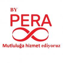 by pera mutluluğa hizmet ediyoruz